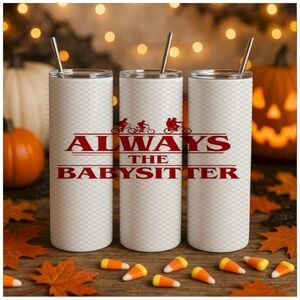 Stranger Things Babysitter Tumbler